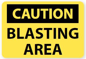 Caution - Blasting Area